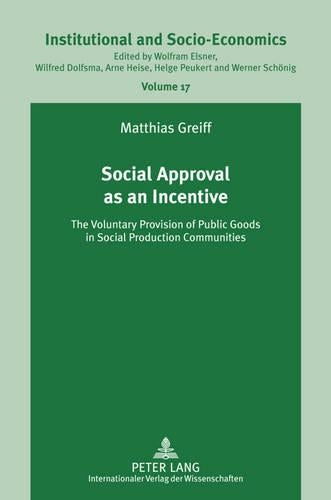 Social Approval as an Incentive