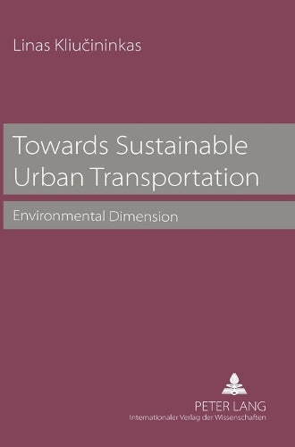 Towards Sustainable Urban Transportation