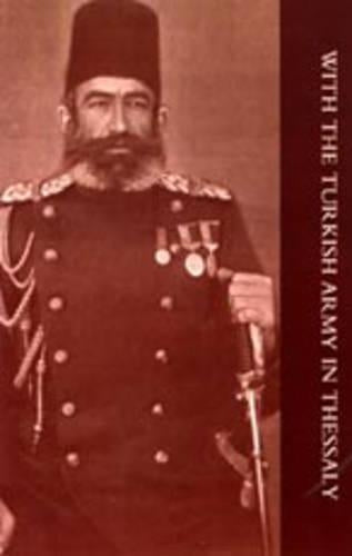 With the Turkish Army in Thessaly