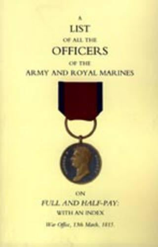 1815 List of All the Officers of the Army and Royal Marines on Full and Half-pay with an Index