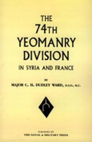 74th (Yeomanry) Division in Syria and France