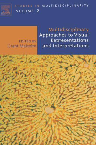 Multidisciplinary Approaches to Visual Representations and Interpretations