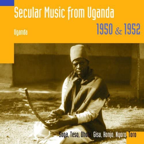 Secular Music from Uganda 1950/1952