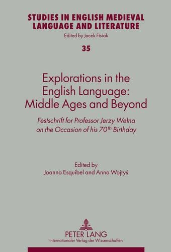 Explorations in the English Language: Middle Ages and Beyond