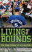Living out of Bounds