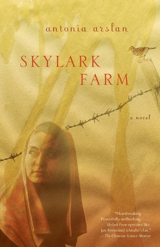 Antonia Arslan Skylark Farm — Rarewaves.com