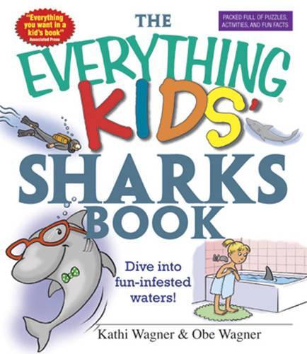 The "Everything" Kids' Sharks Book