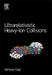Ultrarelativistic Heavy-Ion Collisions