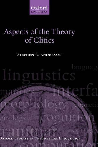 Aspects of the Theory of Clitics