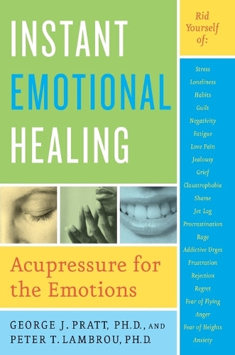 Instant Emotional Healing