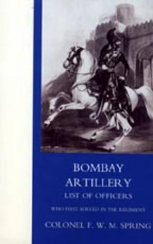 Bombay Artillery List of Officers