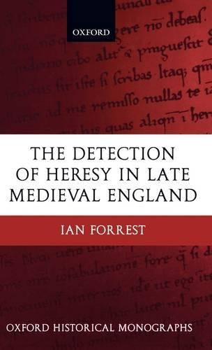 The Detection of Heresy in Late Medieval England
