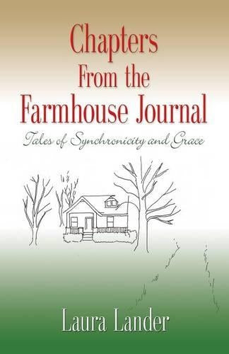 Chapters from the Farmhouse Journal