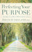 Perfecting Your Purpose