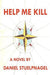 Help Me Kill