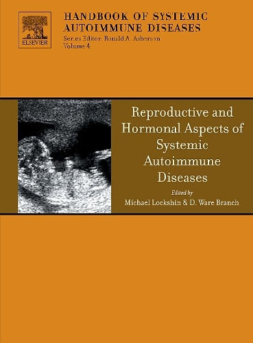 Reproductive and Hormonal Aspects of Systemic Autoimmune Diseases
