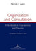 Organization and Consultation