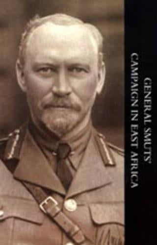 General Smuts' Campaign in East Africa