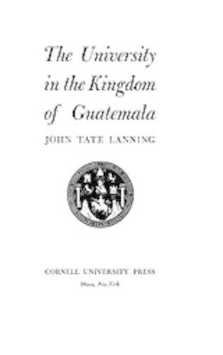 The University in the Kingdom of Guatemala