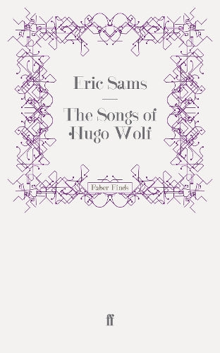 The Songs of Hugo Wolf