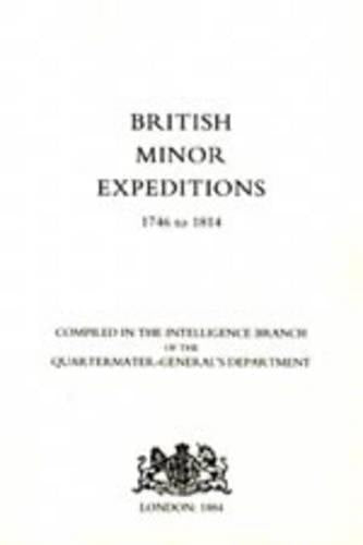 British Minor Expeditions 1746-1814
