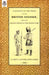 History of the Dress of the British Soldier (from the Earliest Period to the Present Time) 1852