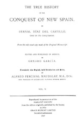 The True History of the Conquest of New Spain, Volume 5