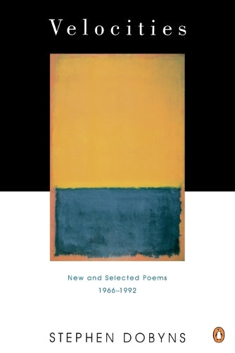 Velocities New And Selected Poems 1966-1992