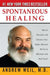 Spontaneous Healing