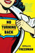 No Turning Back