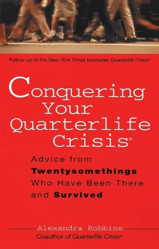 Conquering Your Quarterlife Crisis