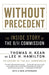 Without Precedent