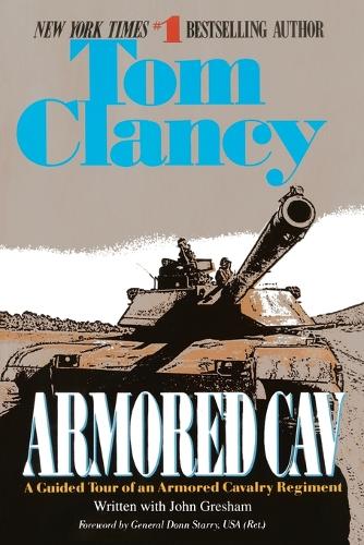 Armored Cav: A Guided Tour of an Armored Cavalry Regiment: 2 (Tom Clancy's Military Referenc