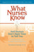 What Nurses Know
