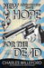 New Hope for the Dead