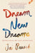 Dream New Dreams