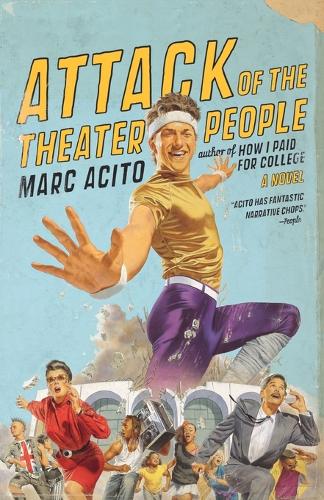 Attack of the Theater People