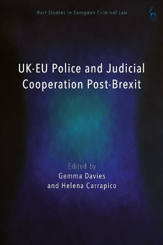 UK-EU Police and Judicial Cooperation Post-Brexit