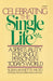 Celebrating the Single Life