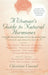 A Woman's Guide to Natural Hormones