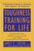 Toughness Training for Life