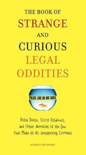 The Book of Strange and Curious Legal Oddities