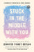 Stuck in the Middle with You