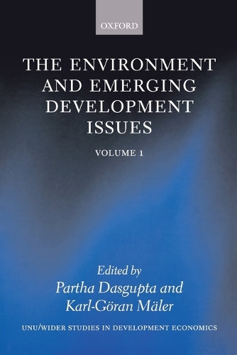 The Environment and Emerging Development Issues: Volume 1