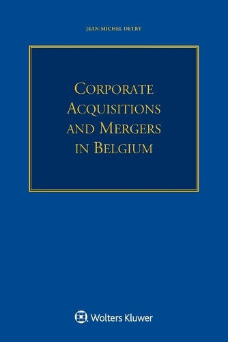 Corporate Acquisitions and Mergers in Belgium
