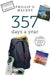 357 Days a Year