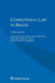 Competition Law in Brazil