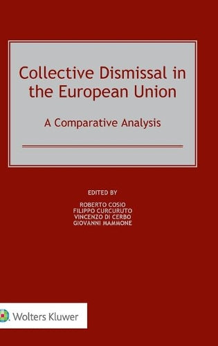 Collective Dismissal in the European Union: A Comparative Analysis