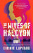 The Wives of Halcyon