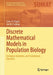 Discrete Mathematical Models in Population Biology